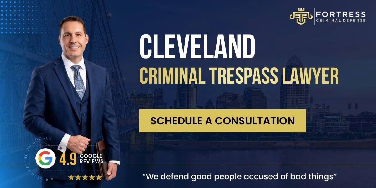 Cleveland Criminal Trespass Lawyer